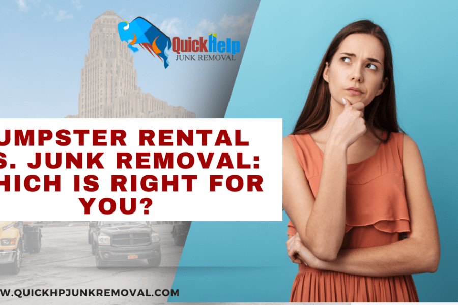 Dumpster Rental vs. Junk Removal: Which Is Right for You?