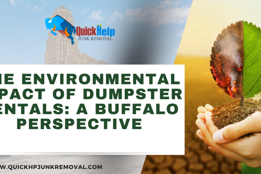 The Environmental Impact of Dumpster Rentals: A Buffalo Perspective