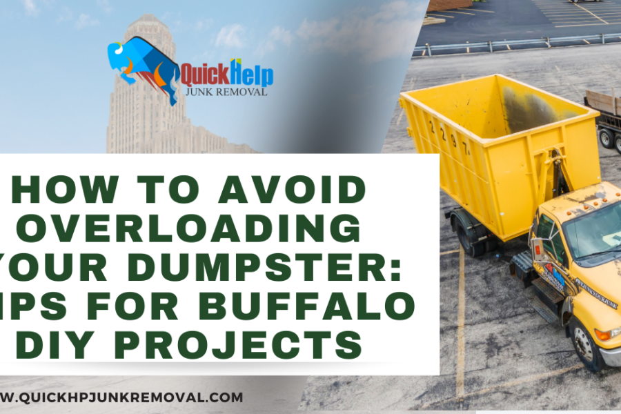 How to Avoid Overloading Your Dumpster: Tips for Buffalo DIY Projects