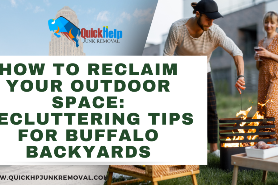 How to Reclaim Your Outdoor Space: Decluttering Tips for Buffalo Backyards