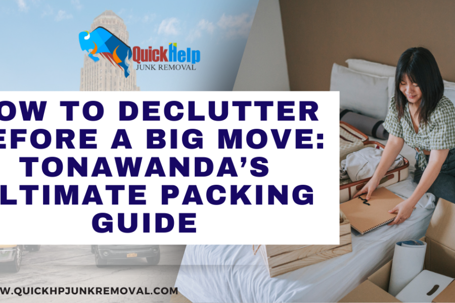 How to Declutter Before a Big Move: Tonawanda’s Ultimate Packing Guide