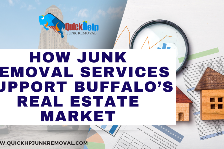 How Junk Removal Services Support Buffalo’s Real Estate Market