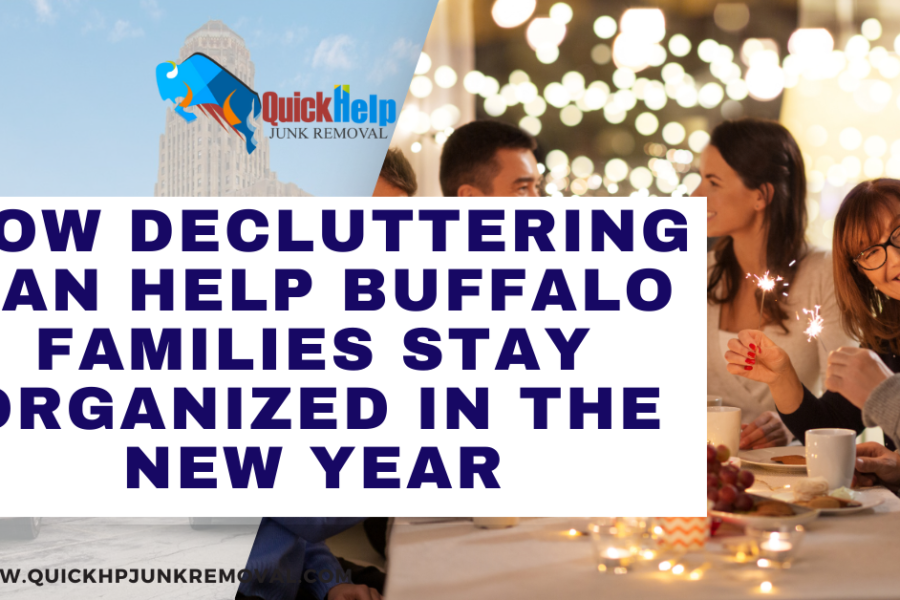 How Decluttering Can Help Buffalo Families Stay Organized in the New Year