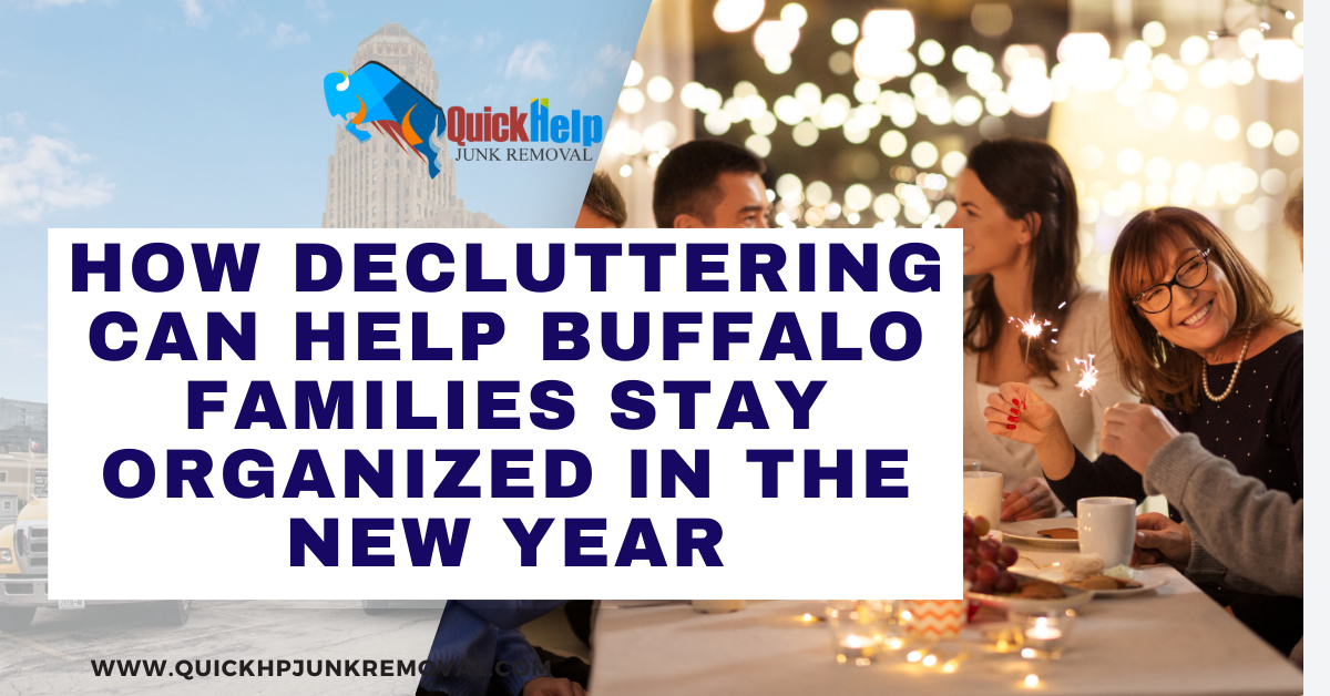 How Decluttering Can Help Buffalo Families Stay Organized in the New Year