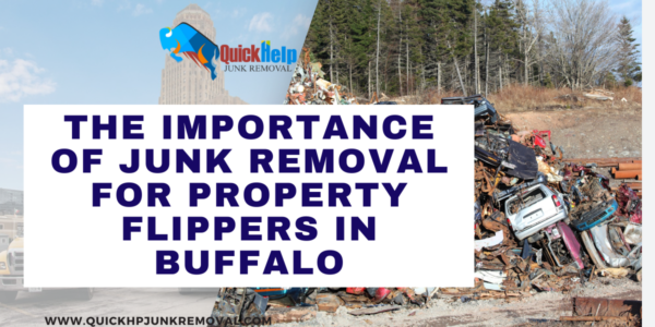 The Importance of Junk Removal for Property Flippers in Buffalo