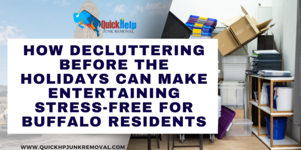 How Decluttering Before the Holidays Can Make Entertaining Stress-Free for Buffalo Residents