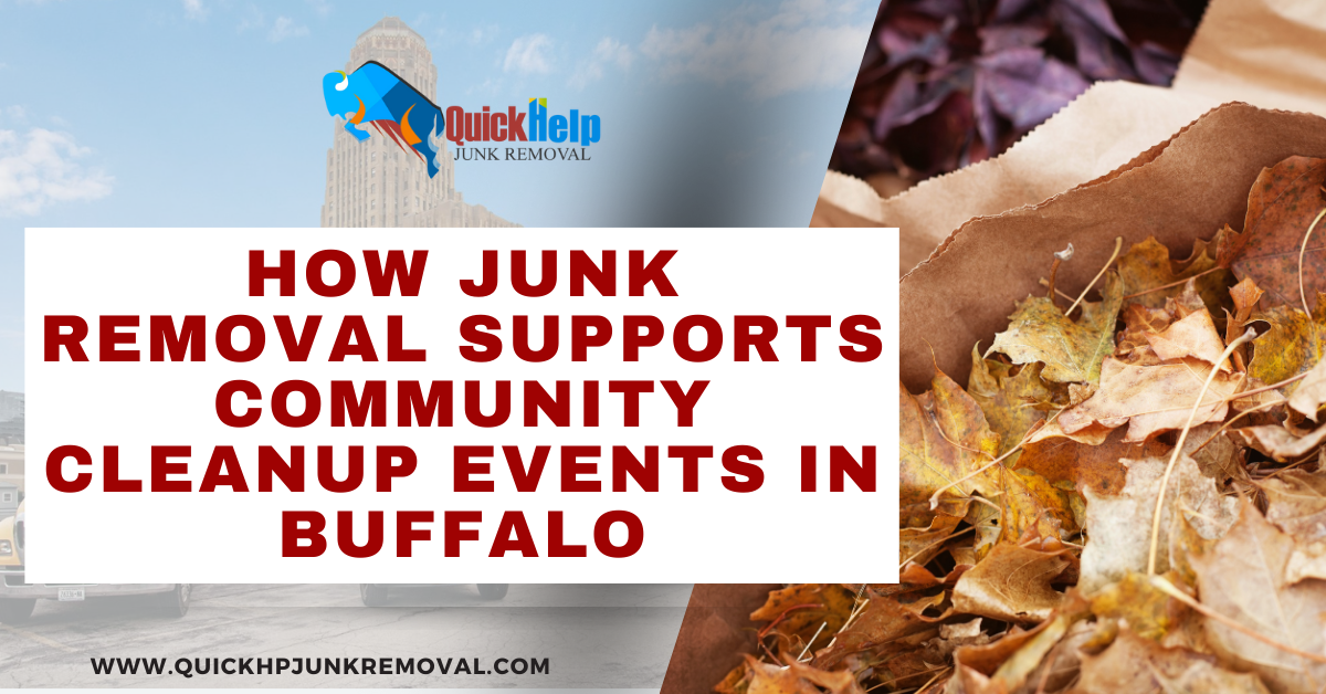 How Junk Removal Supports Community Clean-up Events in Buffalo