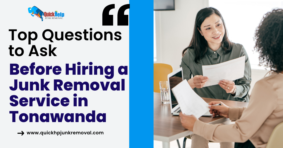 Top Questions to Ask Before Hiring a Junk Removal Service in Tonawanda