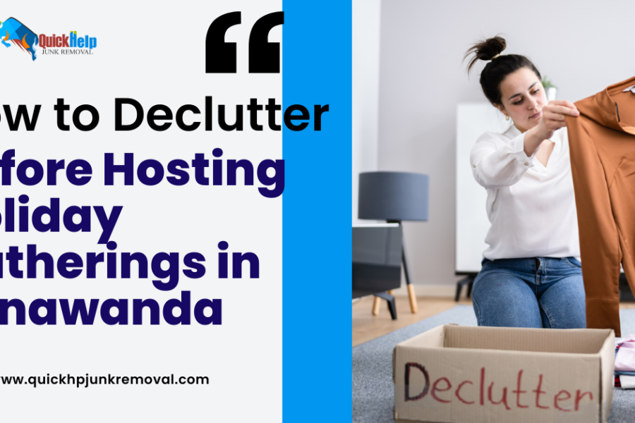 How to Declutter Before Hosting Holiday Gatherings in Tonawanda