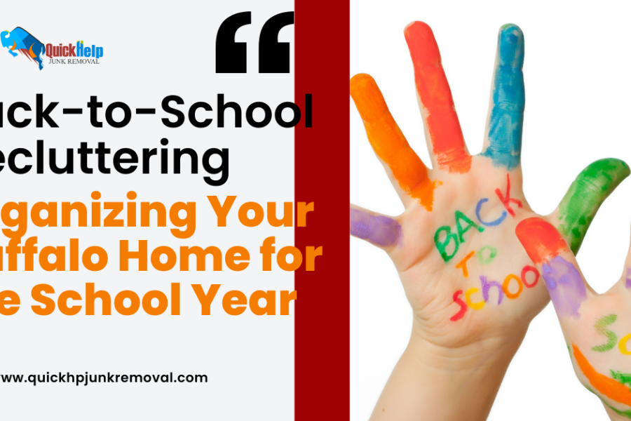 Back-to-School Decluttering: Organizing Your Buffalo Home for the School Year