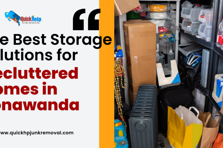 The Best Storage Solutions for Decluttered Homes in Tonawanda