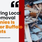 Why Hiring Local Junk Removal Companies Is Better for Buffalo Residents