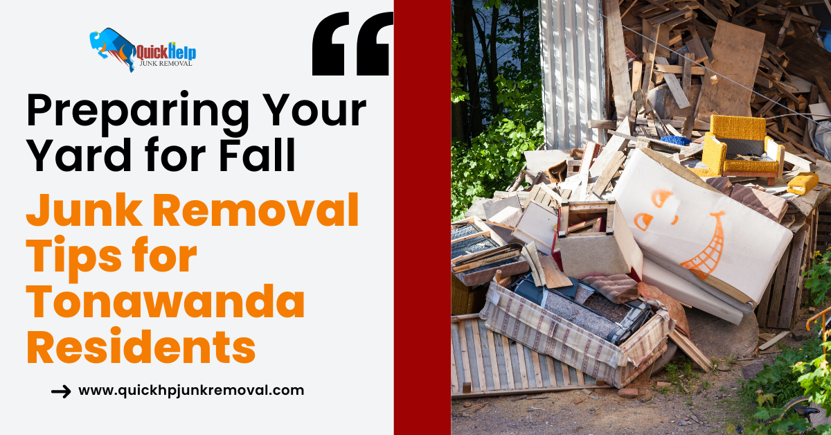 Preparing Your Yard for Fall: Junk Removal Tips for Tonawanda Residents