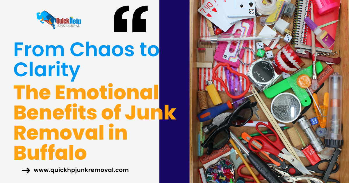 From Chaos to Clarity: The Emotional Benefits of Junk Removal in Buffalo