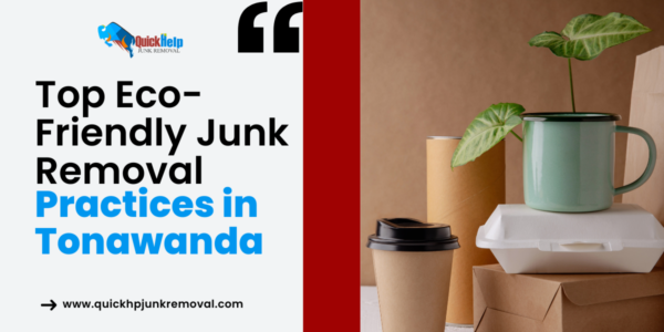 Top Eco-Friendly Junk Removal Practices in Tonawanda