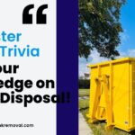 Dumpster Rental Trivia: Test Your Knowledge on Waste Disposal!