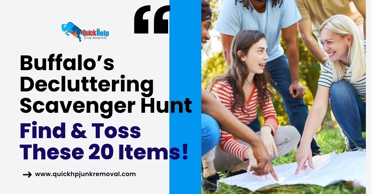 Buffalo’s Decluttering Scavenger Hunt: Find & Toss These 20 Items!