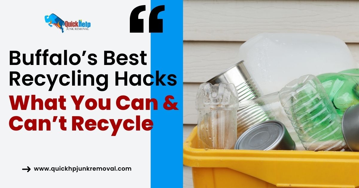 Buffalo’s Best Recycling Hacks: What You Can & Can’t Recycle