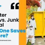 Dumpster Rental vs. Junk Removal: Which One Saves You More?