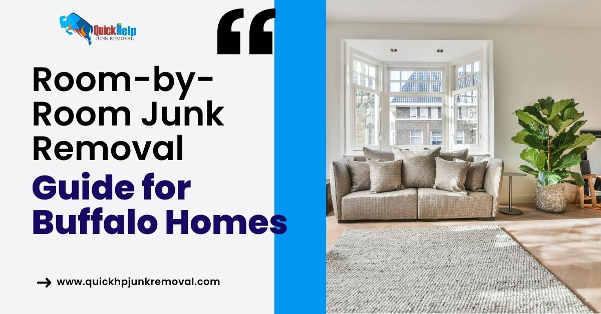 Room-by-Room Junk Removal Guide for Buffalo Homes