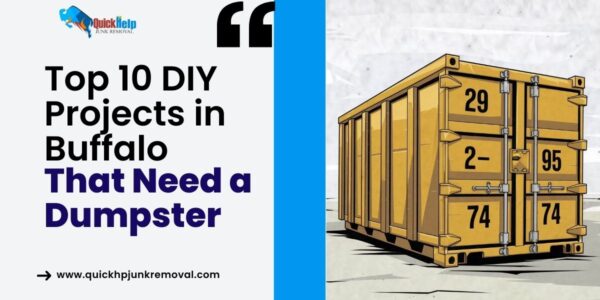 Top 10 DIY Projects in Buffalo That Need a Dumpster