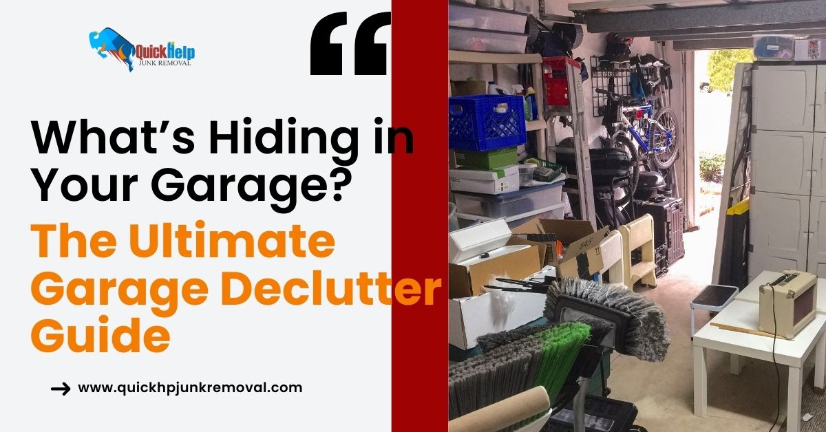 What’s Hiding in Your Garage? The Ultimate Garage Declutter Guide