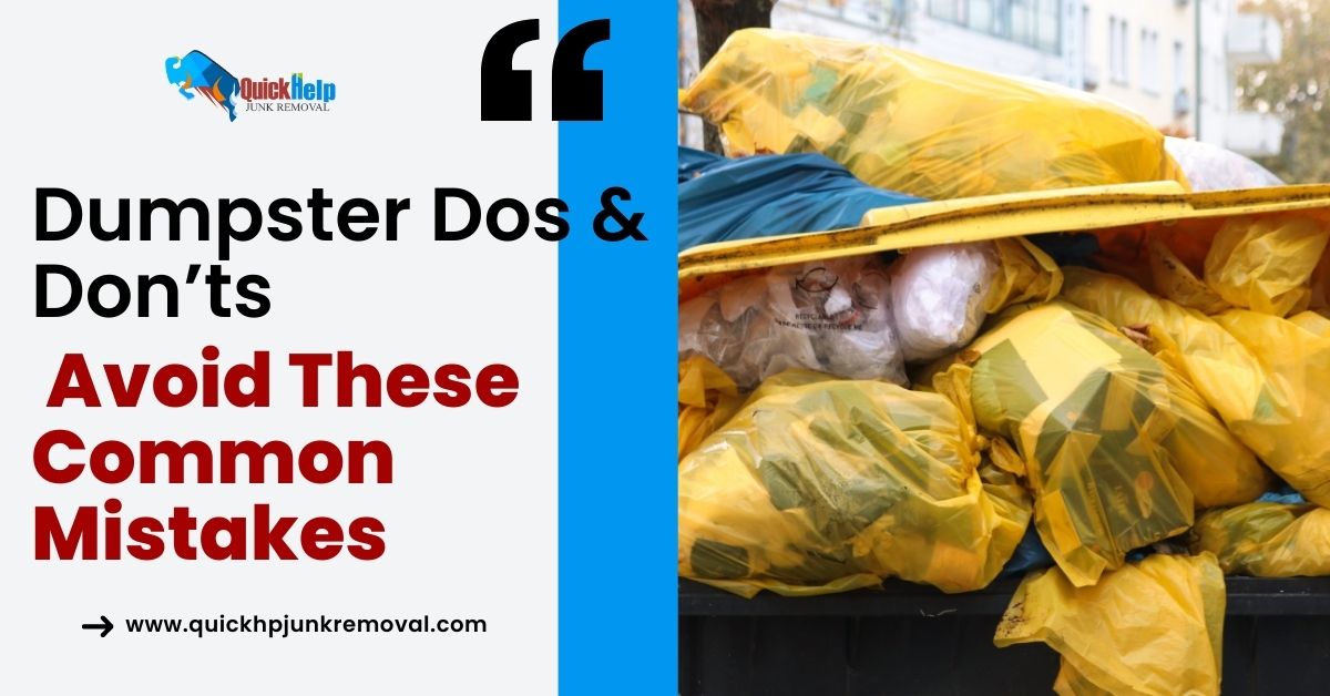 Dumpster Dos & Don’ts: Avoid These Common Mistakes