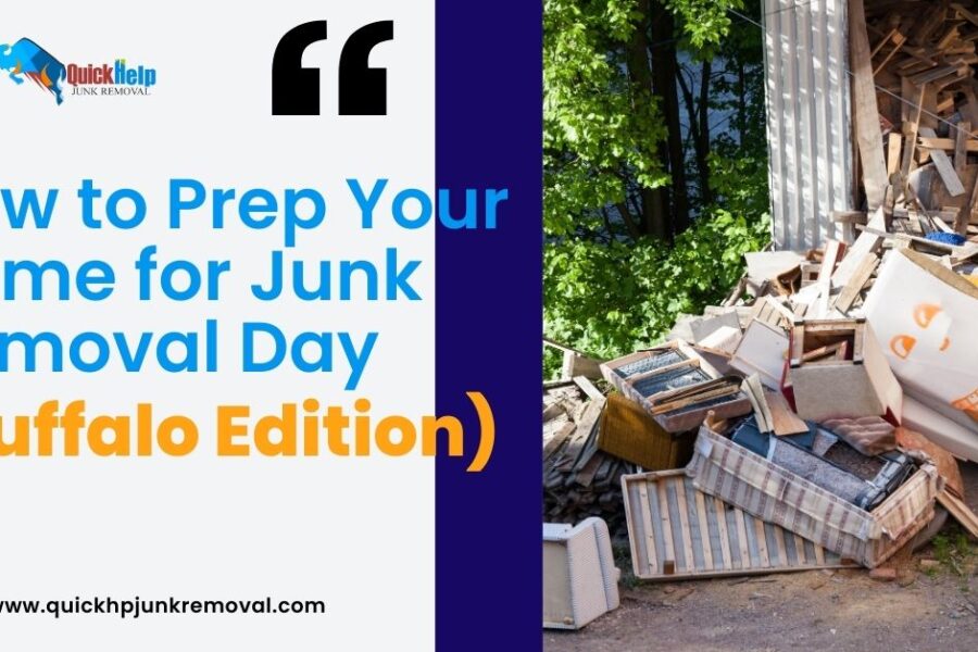 How to Prep Your Home for Junk Removal Day (Buffalo Edition)
