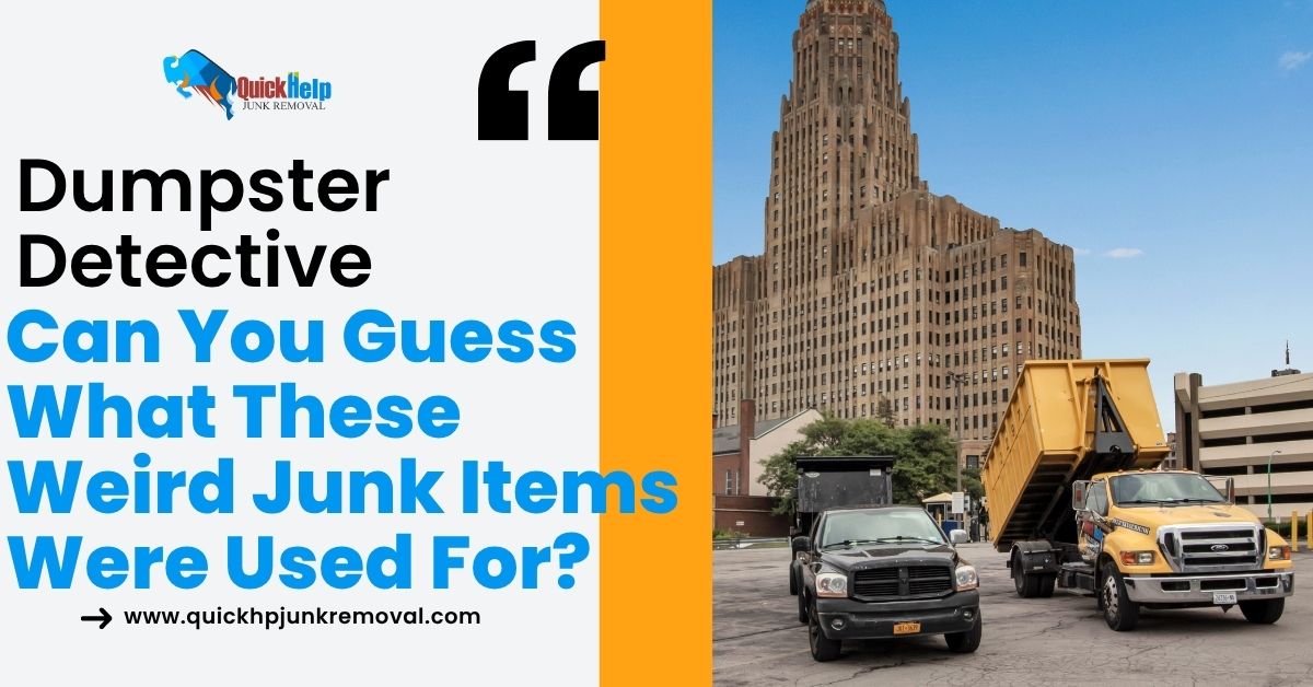 Dumpster Detective: Can You Guess What These Weird Junk Items Were Used For?