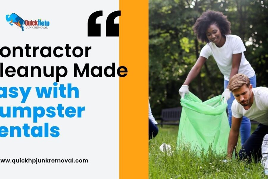 Contractor Clean-up Made Easy with Dumpster Rentals