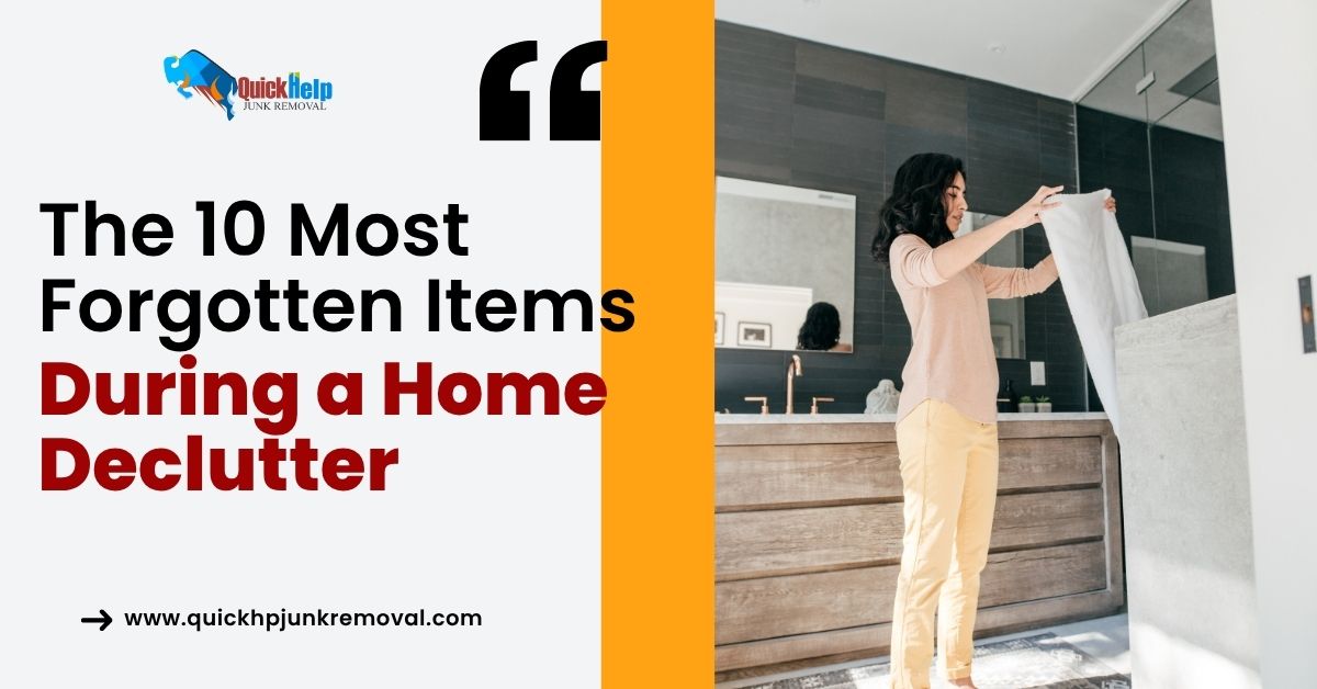 The 10 Most Forgotten Items During a Home Declutter