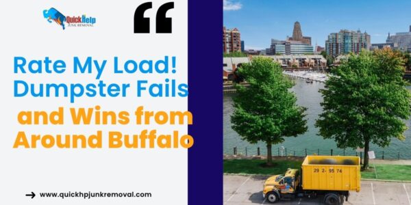 Rate My Load! Dumpster Fails and Wins from Around Buffalo