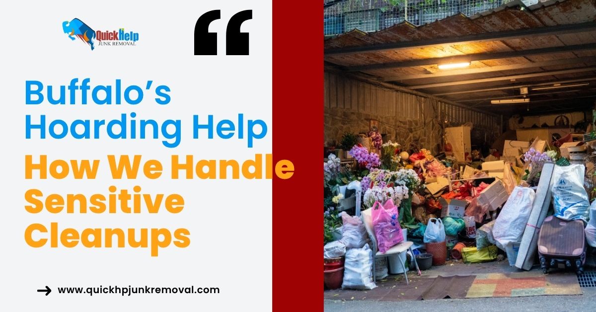 Buffalo’s Hoarding Help: How We Handle Sensitive Cleanups