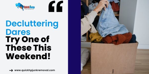Decluttering Dares: Try One of These This Weekend!