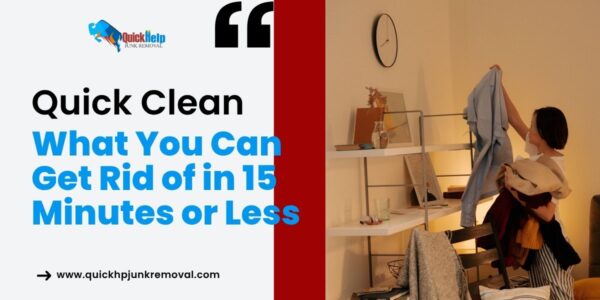 Quick Clean: What You Can Get Rid of in 15 Minutes or Less