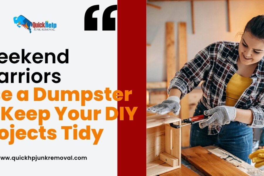 Weekend Warriors: Use a Dumpster to Keep Your DIY Projects Tidy