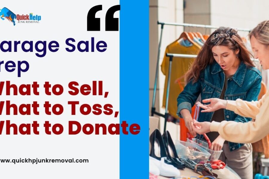 Garage Sale Prep: What to Sell, What to Toss, What to Donate