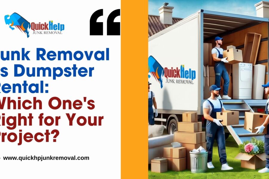 Junk Removal vs Dumpster Rental: Which One's Right for Your Project?