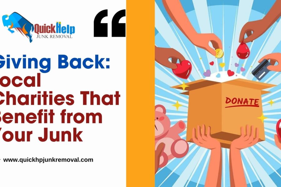 Giving Back: Local Charities That Benefit from Your Junk