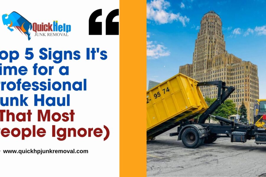 Top 5 Signs It's Time for a Professional Junk Haul (That Most People Ignore)