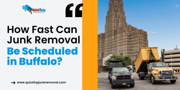 How Fast Can Junk Removal Be Scheduled in Buffalo?