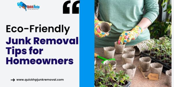 Eco-Friendly Junk Removal Tips for Homeowners