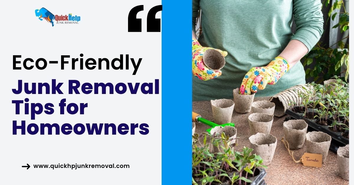 Eco-Friendly Junk Removal Tips for Homeowners