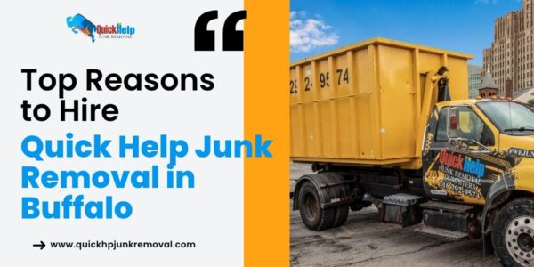 Top Reasons to Hire Quick Help Junk Removal in Buffalo