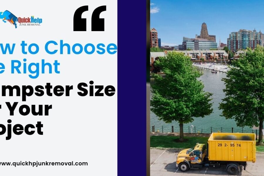 How to Choose the Right Dumpster Size for Your Project