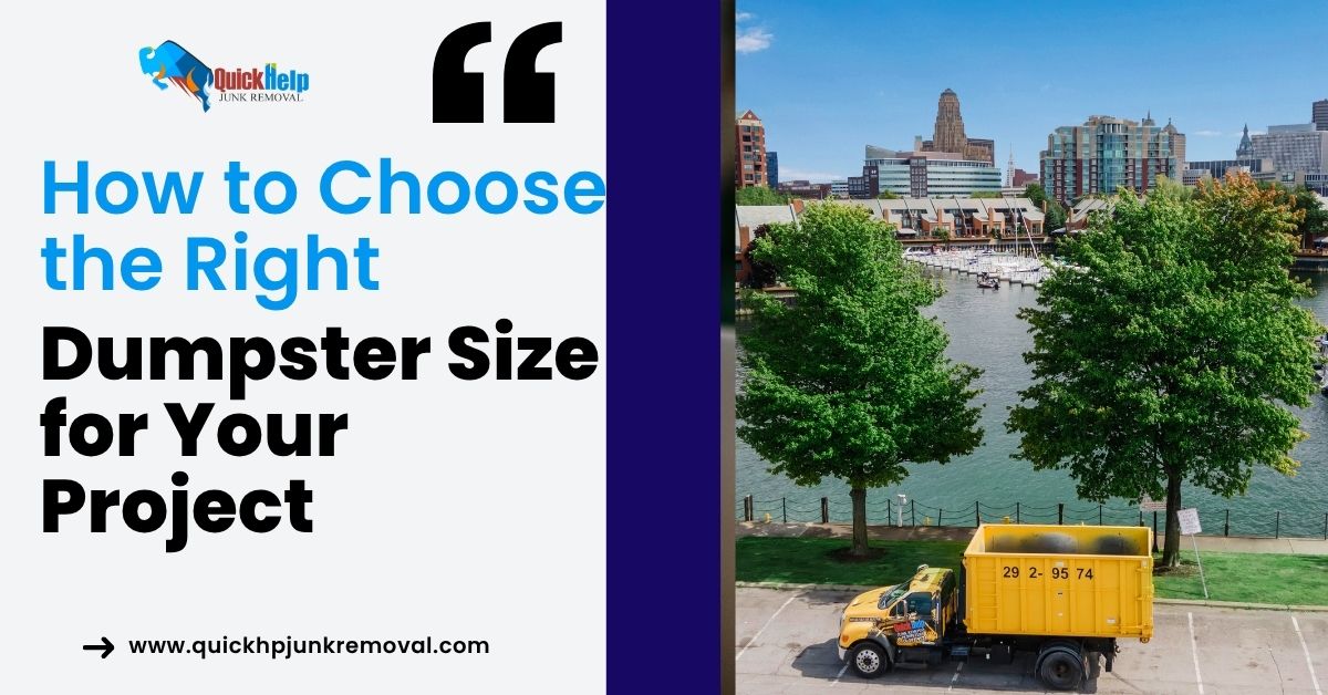 How to Choose the Right Dumpster Size for Your Project