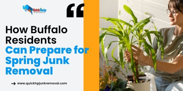 How Buffalo Residents Can Prepare for Spring Junk Removal
