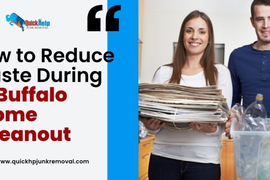 How to Reduce Waste During a Buffalo Home Cleanout