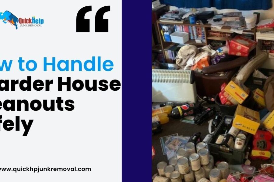 How to Handle Hoarder House Cleanouts Safely