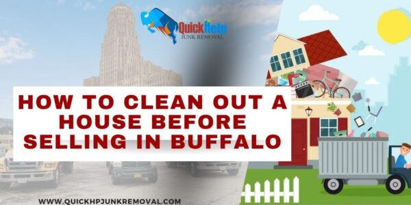 How to Clean Out a House Before Selling in Buffalo